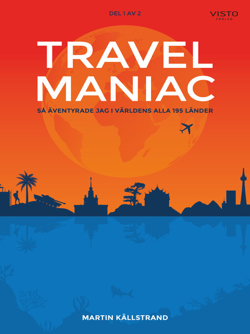 Titeldetaljer för Travelmaniac av Martin Källstrand - Tillgänglig